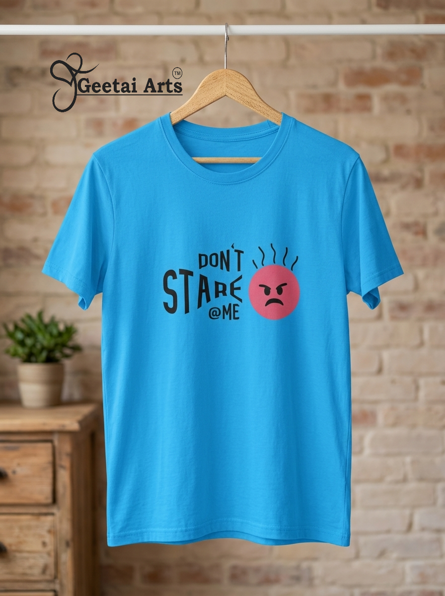GEETAI ARTS-100% Cotton Regular Fit Graphic T-shirt (Typograph: Don't stare)